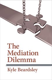 The mediation dilemma cover image