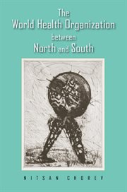 The World Health Organization between north and south cover image