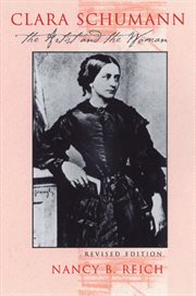 Clara Schumann : the artist and the woman cover image