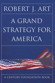 A grand strategy for America cover image