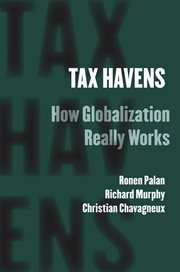 Tax havens : how globalization really works cover image