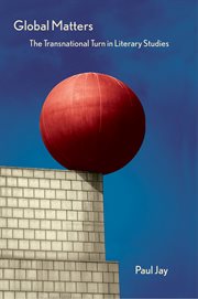Global matters : the transnational turn in literary studies cover image