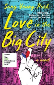 Love in the big city : a novel cover image