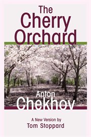 The cherry orchard: a comedy in four acts cover image