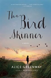 The Bird Skinner The Bird Skinner