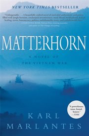Matterhorn: a novel of the Vietnam War cover image