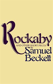 Rockabye and other short pieces cover image
