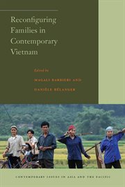 Reconfiguring families in contemporary Vietnam cover image