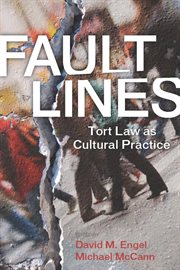 Fault lines : tort law as cultural practice cover image