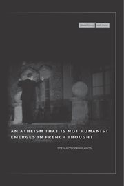 An atheism that is not humanist emerges in French thought cover image