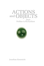 Actions and objects from Hobbes to Richardson cover image