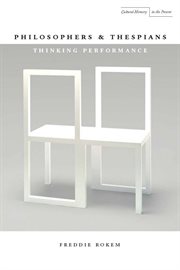 Philosophers and Thespians : Thinking Performance cover image