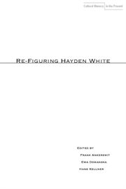 Re-figuring Hayden White cover image