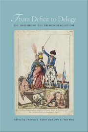From deficit to deluge : the origins of the French Revolution cover image