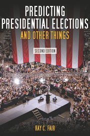 Predicting presidential elections and other things cover image