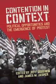 Contention in context : political opportunities and the emergence of protest cover image