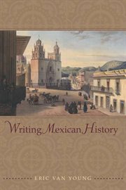 Writing Mexican history cover image