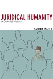 Juridical humanity : a colonial history cover image