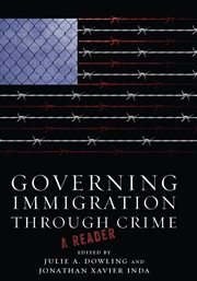 Governing immigration through crime : a reader cover image