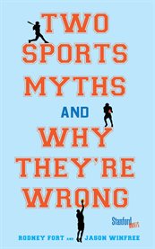Two sports myths and why they're wrong cover image
