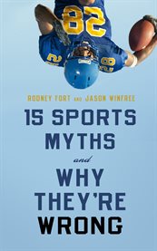 15 sports myths and why they're wrong cover image