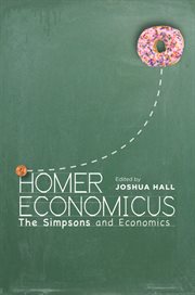 Homer economicus : the Simpsons and economics cover image