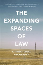 The expanding spaces of law : a timely legal geography cover image