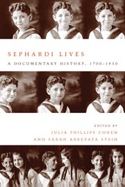 Sephardi lives : a documentary history, 1700-1950 cover image