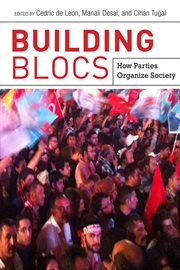 Building blocs : how parties organize society cover image