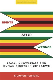 Rights after wrongs : local knowledge and human rights in Zimbabwe cover image
