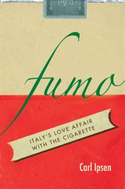 Fumo : Italy's love affair with the cigarette cover image