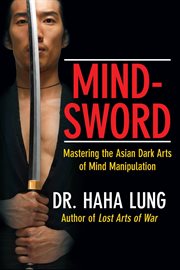 Mind-sword : dark arts of the mind manipulation cover image