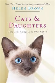 Cats & daughters : they don't always come when called cover image