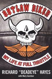 Outlaw biker : life at full throttle cover image