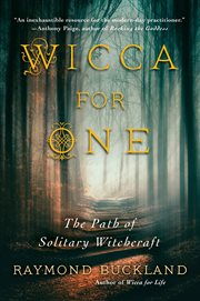 Wicca for one : the path of solitary witchcraft cover image