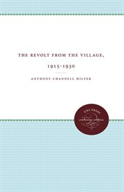 The revolt from the village, 1915-1930 cover image