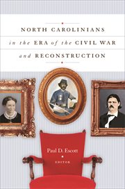 North Carolinians in the era of the Civil War and Reconstruction cover image