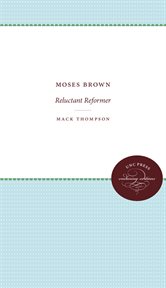Moses brown. Reluctant Reformer cover image