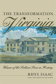 The transformation of Virginia, 1740-1790 cover image