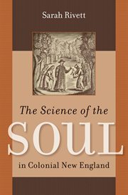 The science of the soul in colonial New England cover image