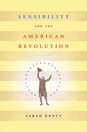 Sensibility and the American Revolution cover image