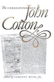 The correspondence of John Cotton : Victorian pioneer, 1842-1849 in three parts cover image