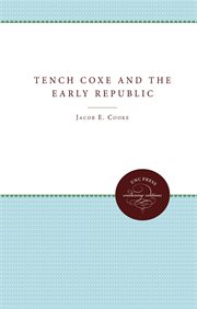 Tench Coxe and the early Republic cover image