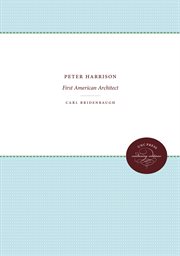 Peter Harrison : first American architect cover image