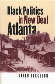Black politics in New Deal Atlanta cover image
