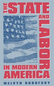 The state & labor in modern America cover image