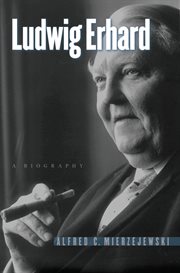 Ludwig Erhard: a biography cover image