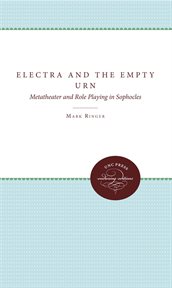 Electra and the empty urn: metatheater and role playing in Sophocles cover image