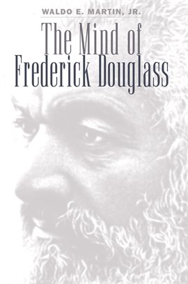 Cover image for The Mind of Frederick Douglass
