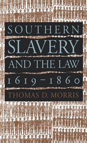 Southern slavery and the law, 1619-1860 cover image